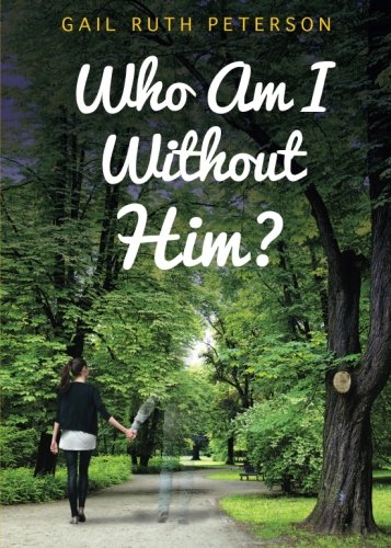 9781621474760: Who Am I Without Him?