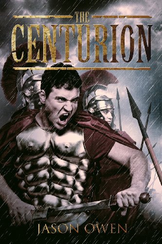 9781621474890: The Centurion