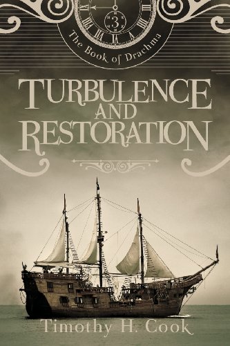 Stock image for Turbulence and Restoration (The Book of Drachma) for sale by Archives Books inc.