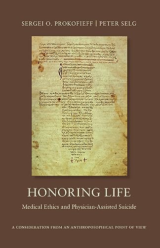 9781621480532: Honoring Life: Medical Ethics and Physician-Assited Suicide