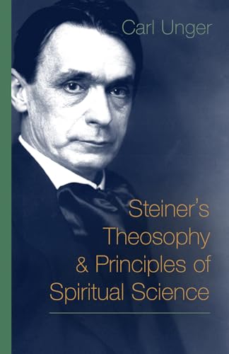 Beispielbild fr Steiner's Theosophy and Principles of Spiritual Science zum Verkauf von Blackwell's