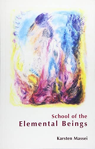 Beispielbild fr School of the Elemental Beings zum Verkauf von Books From California