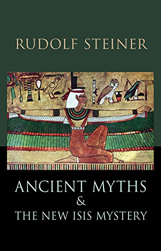 9781621482284: Ancient Myths and the New Isis Mystery: (Cw 180)