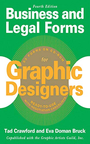 Business and Legal Forms for Graphic Designers (Business and Legal Forms Series) (9781621532491) by Bruck, Eva Doman; Crawford, Tad