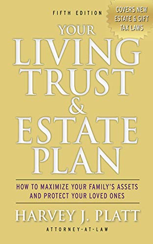 Stock image for Your Living Trust & Estate Plan: How to Maximize Your Family's Assets and Protect Your Loved Ones, Fifth Edition for sale by Jenson Books Inc