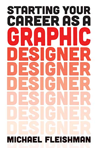 Beispielbild fr Starting Your Career As a Graphic Designer zum Verkauf von Better World Books