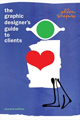 Imagen de archivo de The Graphic Designers Guide to Clients a la venta por Book Outpost