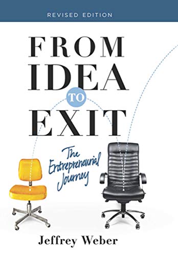 9781621534273: From Idea to Exit: The Entrepreneurial Journey