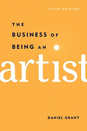 Stock image for Business of Being an Artist for sale by BooksRun
