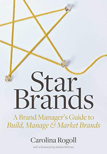 9781621534631: Star Brands: A Brand Manager's Guide to Build, Manage & Market Brands