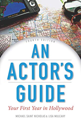 Stock image for An Actor's Guide: Your First Year in Hollywood for sale by Better World Books: West