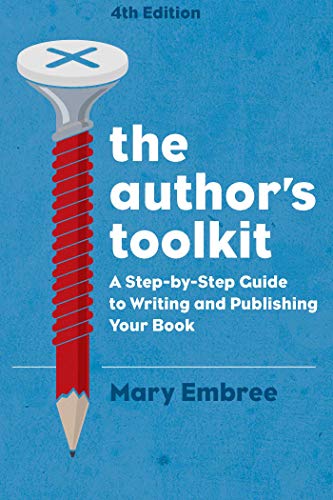 9781621534822: The Author's Toolkit: A Step-by-Step Guide to Writing and Publishing Your Book
