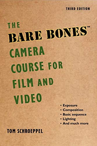 Beispielbild fr The Bare Bones Camera Course for Film and Video zum Verkauf von BooksRun