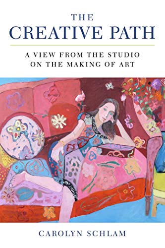 Stock image for The Creative Path: A View from the Studio on the Making of Art for sale by GoldBooks