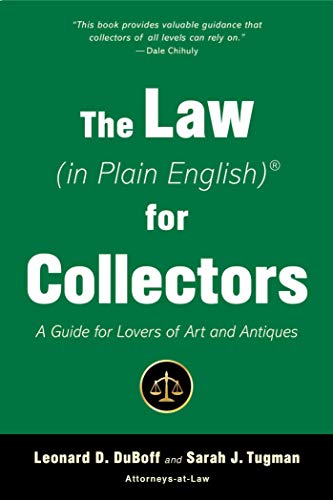 Stock image for The Law (in Plain English) for Collectors: A Guide for Lovers of Art and Antiques for sale by SecondSale