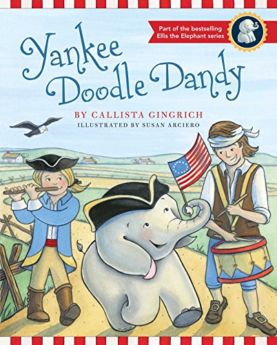 9781621570875: Yankee Doodle Dandy: 3 (Ellis the Elephant)