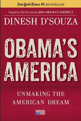 9781621570899: Obama's America: Unmaking the American Dream
