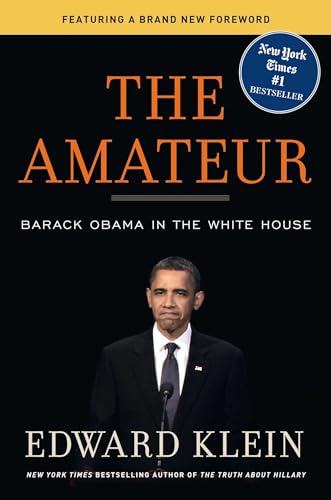 9781621570905: The Amateur: Barack Obama in the White House