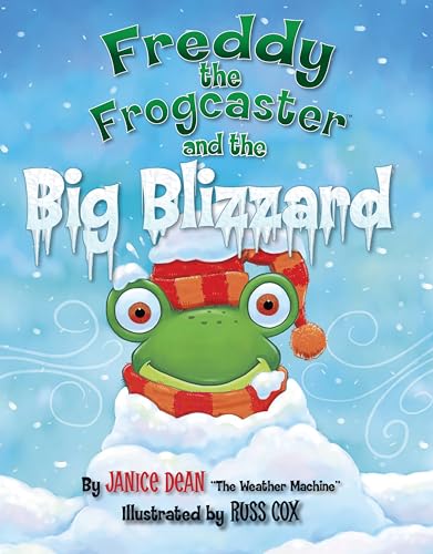 Stock image for Freddy the Frogcaster and the Big Blizzard for sale by Better World Books