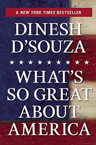 9781621572725: What's So Great About America