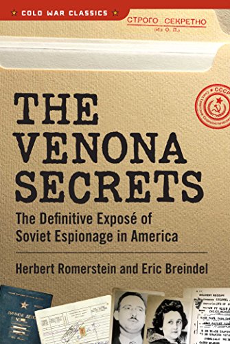9781621572954: The Venona Secrets: The Definitive Expos of Soviet Espionage in America (Cold War Classics)