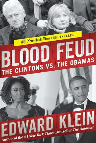 Imagen de archivo de Blood Feud: The Clintons vs. the Obamas a la venta por Orion Tech