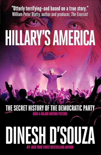 Stock image for Hillary's America: The Secret History of the Democratic Party for sale by Gulf Coast Books