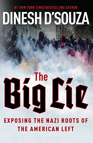 Imagen de archivo de The Big Lie: Exposing the Nazi Roots of the American Left a la venta por Dream Books Co.