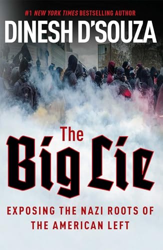 Stock image for The Big Lie: Exposing the Nazi Roots of the American Left for sale by Gulf Coast Books