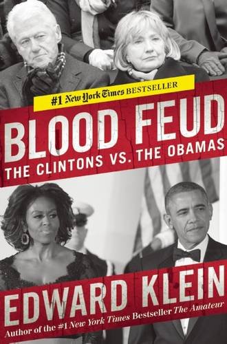 9781621573678: Blood Feud: The Clintons vs. the Obamas