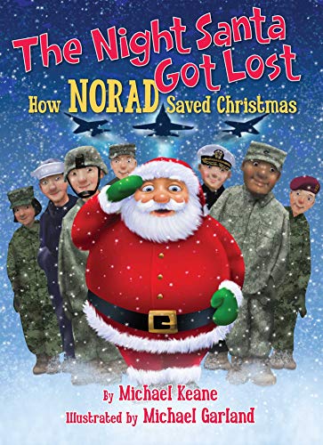 Beispielbild fr The Night Santa Got Lost: How NORAD Saved Christmas zum Verkauf von PlumCircle