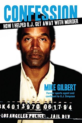 Beispielbild fr Confession: How I Helped O.J. Get Away with Murder zum Verkauf von ThriftBooks-Dallas