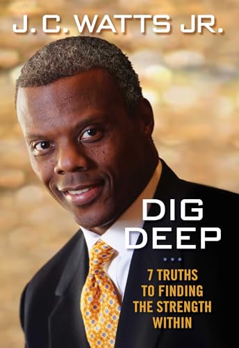 9781621574606: Dig Deep: 7 Truths to Finding the Strength Within