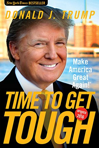 Stock image for Time to Get Tough Make America for sale by SecondSale