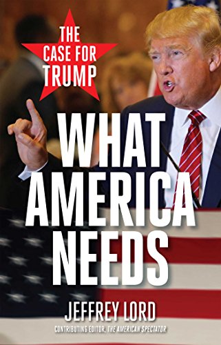 Beispielbild fr What America Needs : The Case for Trump zum Verkauf von Better World Books