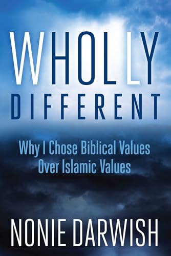 Beispielbild fr Wholly Different : Why I Chose Biblical Values over Islamic Values zum Verkauf von Better World Books