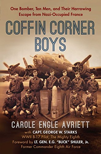 Stock image for Coffin Corner Boys: One Bomber, Ten Men, and Their Harrowing Escape from Nazi-Occupied France for sale by Gil's Book Loft