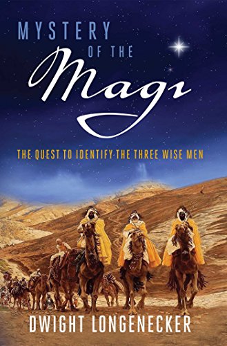Beispielbild fr Mystery of the Magi: The Quest to Identify the Three Wise Men zum Verkauf von BooksRun