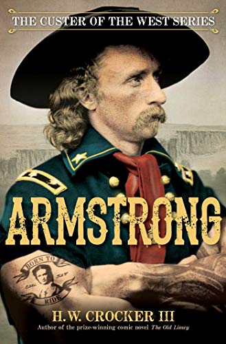 Stock image for Armstrong (1) (Custer of the West Series) for sale by Goodwill of Colorado