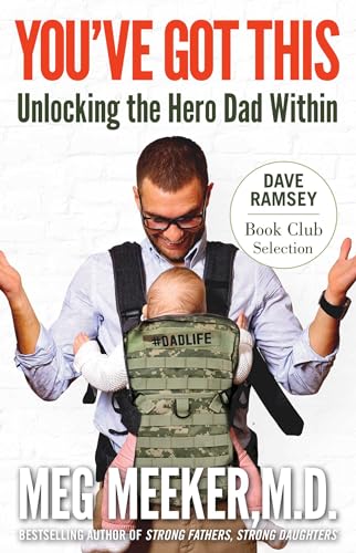 Beispielbild fr You've Got This : Unlocking the Hero Dad Within zum Verkauf von Better World Books