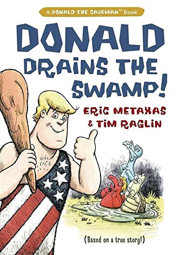 Imagen de archivo de Donald Drains the Swamp a la venta por ThriftBooks-Atlanta