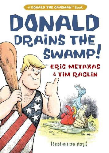 9781621579380: Donald Drains the Swamp (Donald the Caveman)