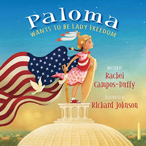 Beispielbild fr Paloma Wants to be Lady Freedom zum Verkauf von Better World Books