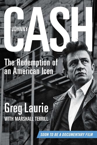 Stock image for Johnny Cash: The Redemption of an American Icon for sale by Dorothy Meyer - Bookseller