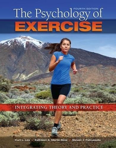 Beispielbild fr The Psychology of Exercise: Integrating Theory and Practice zum Verkauf von Zoom Books Company