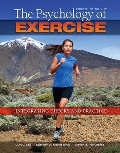 9781621590064: The Psychology of Exercise: Integrating Theory and Practice