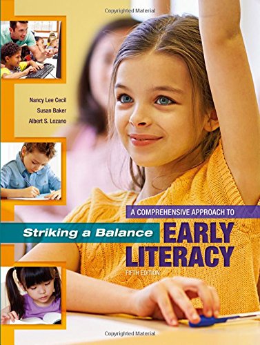 Imagen de archivo de Striking a Balance: A Comprehensive Approach to Early Literacy: A Comprehensive Approach to Early Literacy a la venta por HPB-Red