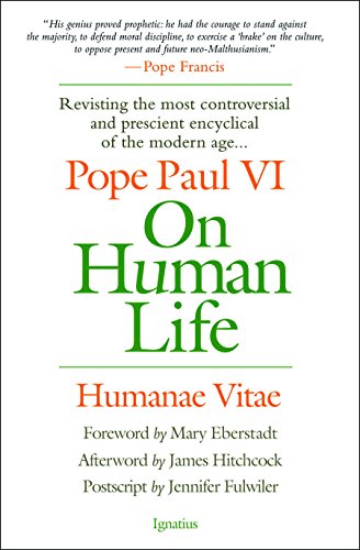 Beispielbild fr On Human Life : Humanae Vitae zum Verkauf von Better World Books