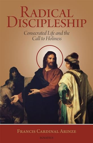 Beispielbild fr Radical Discipleship: Consecrated Life and the Call to Holiness zum Verkauf von BooksRun
