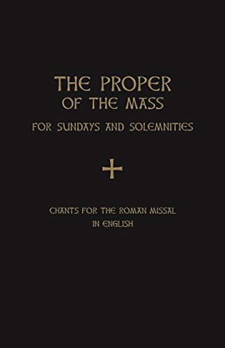 Stock image for The Proper of the Mass for Sundays and Solemnities for sale by Lakeside Books